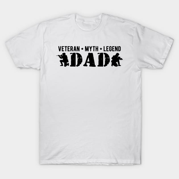 Dad Veteran Myth Legend T-Shirt by KC Happy Shop